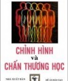 CHỈNH HÌNH và CHẤN THƯƠNG HỌC